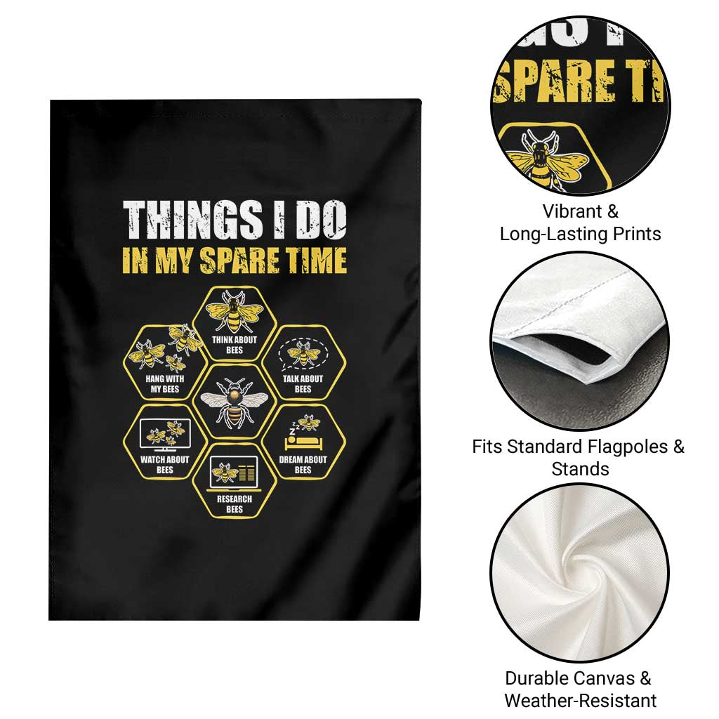 Funny Beekeeper Garden Flag Things I Do in My Spare Time Beekeeping