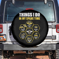 Funny Beekeeper Spare Tire Cover Things I Do in My Spare Time Beekeeping