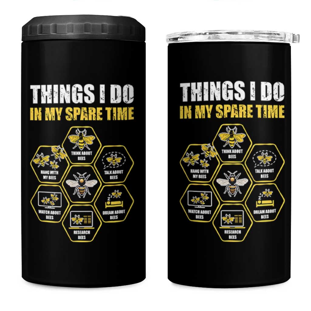 Funny Beekeeper 4 in 1 Can Cooler Tumbler Things I Do in My Spare Time Beekeeping