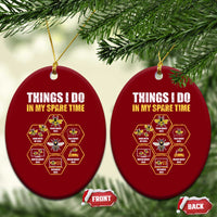 Funny Beekeeper Ceramic Ornament Things I Do in My Spare Time Beekeeping