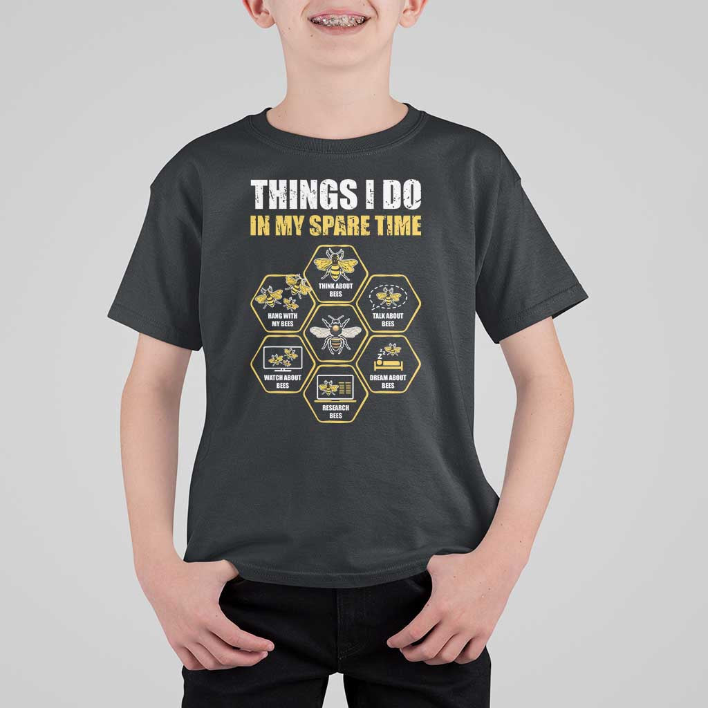 Funny Beekeeper T Shirt For Kid Things I Do in My Spare Time Beekeeping