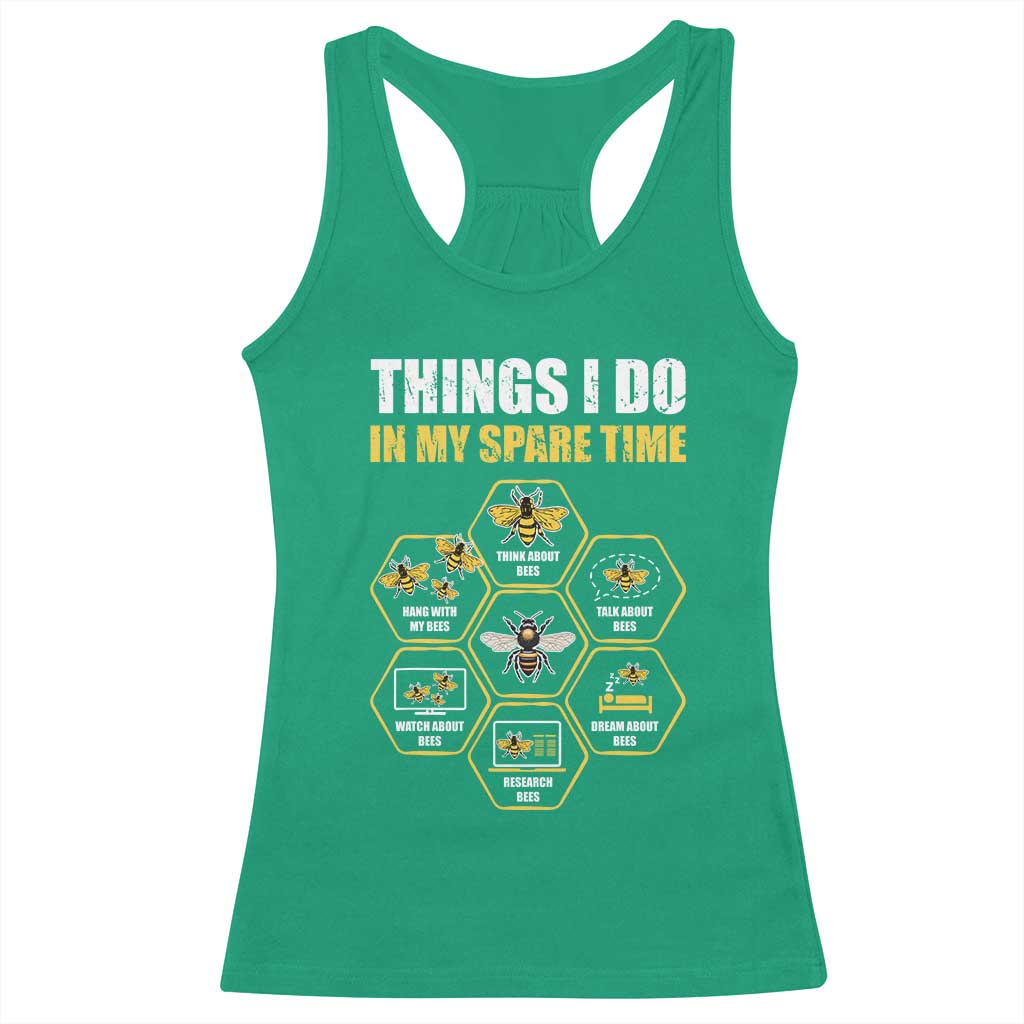 Funny Beekeeper Racerback Tank Top Things I Do in My Spare Time Beekeeping