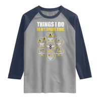 Funny Beekeeper Raglan Shirt Things I Do in My Spare Time Beekeeping