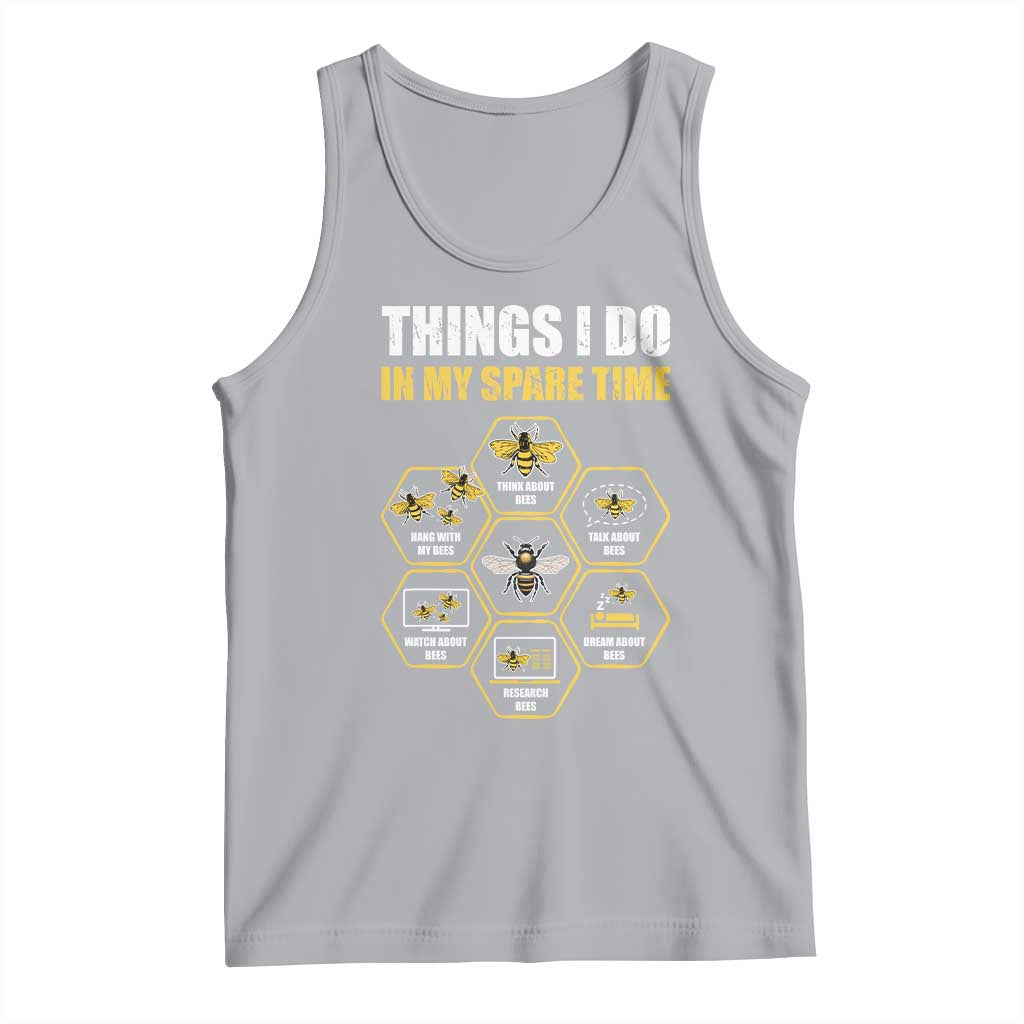 Funny Beekeeper Tank Top Things I Do in My Spare Time Beekeeping