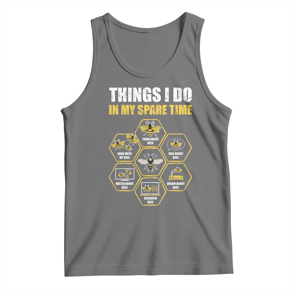 Funny Beekeeper Tank Top Things I Do in My Spare Time Beekeeping