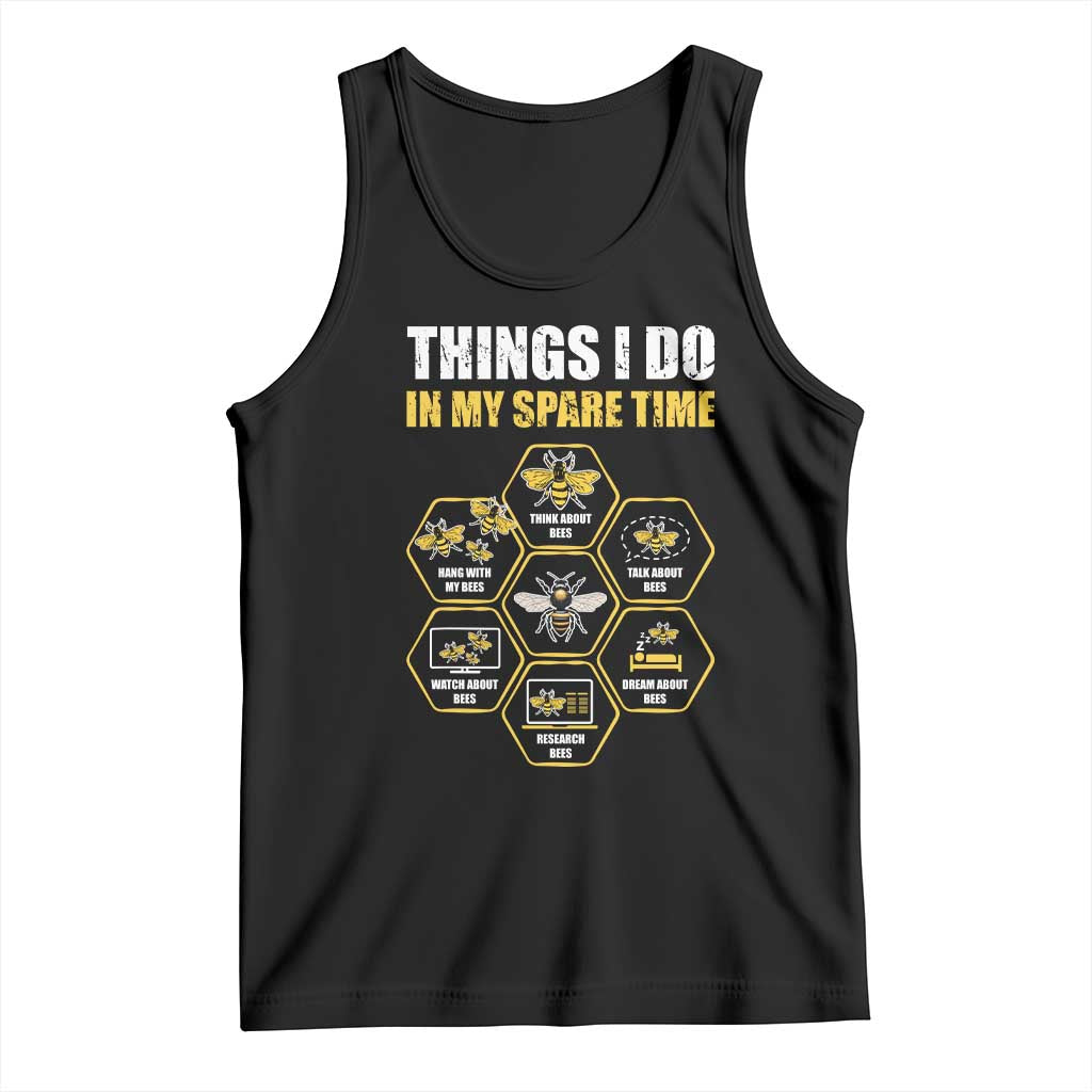 Funny Beekeeper Tank Top Things I Do in My Spare Time Beekeeping