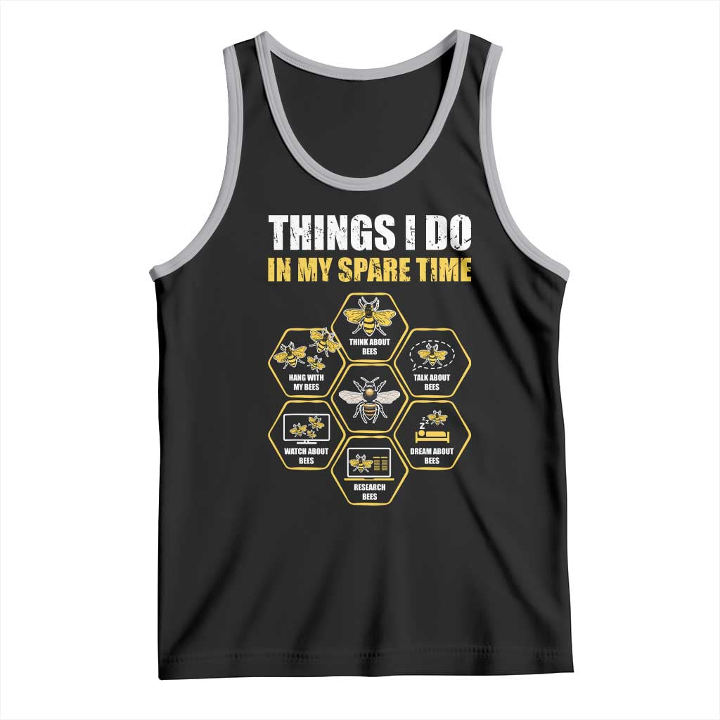 Funny Beekeeper Tank Top Things I Do in My Spare Time Beekeeping
