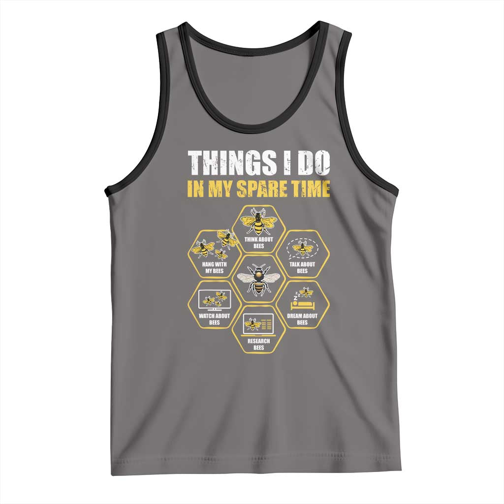 Funny Beekeeper Tank Top Things I Do in My Spare Time Beekeeping