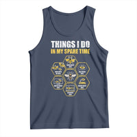 Funny Beekeeper Tank Top Things I Do in My Spare Time Beekeeping