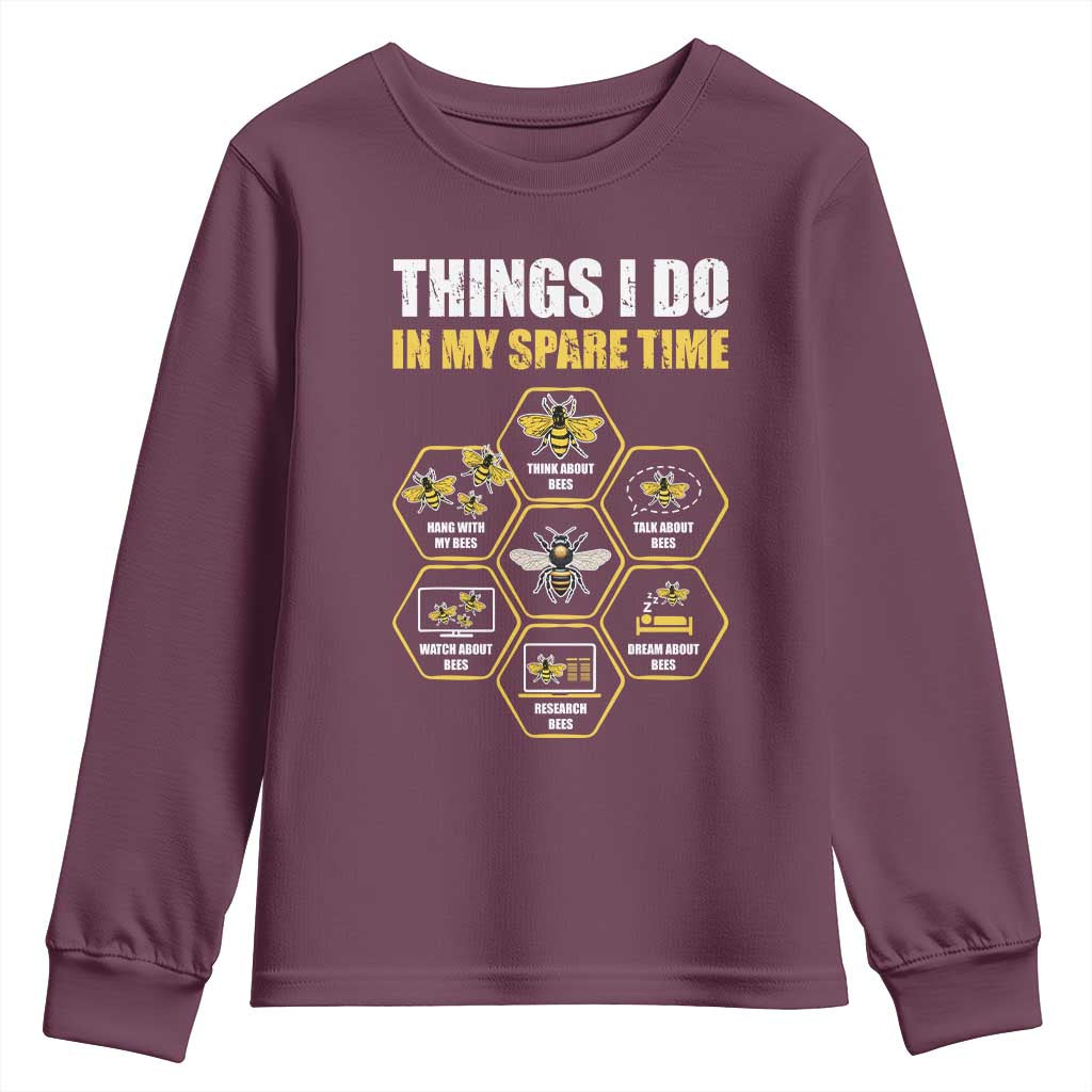 Funny Beekeeper Youth Sweatshirt Things I Do in My Spare Time Beekeeping