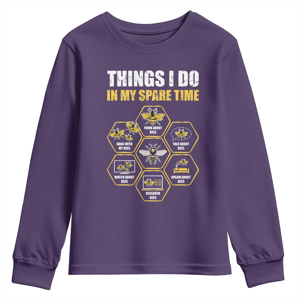 Funny Beekeeper Youth Sweatshirt Things I Do in My Spare Time Beekeeping