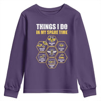 Funny Beekeeper Youth Sweatshirt Things I Do in My Spare Time Beekeeping