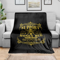 Funny Beekeeping Throw Blanket Support Your Local Honey Bee Beekeeper