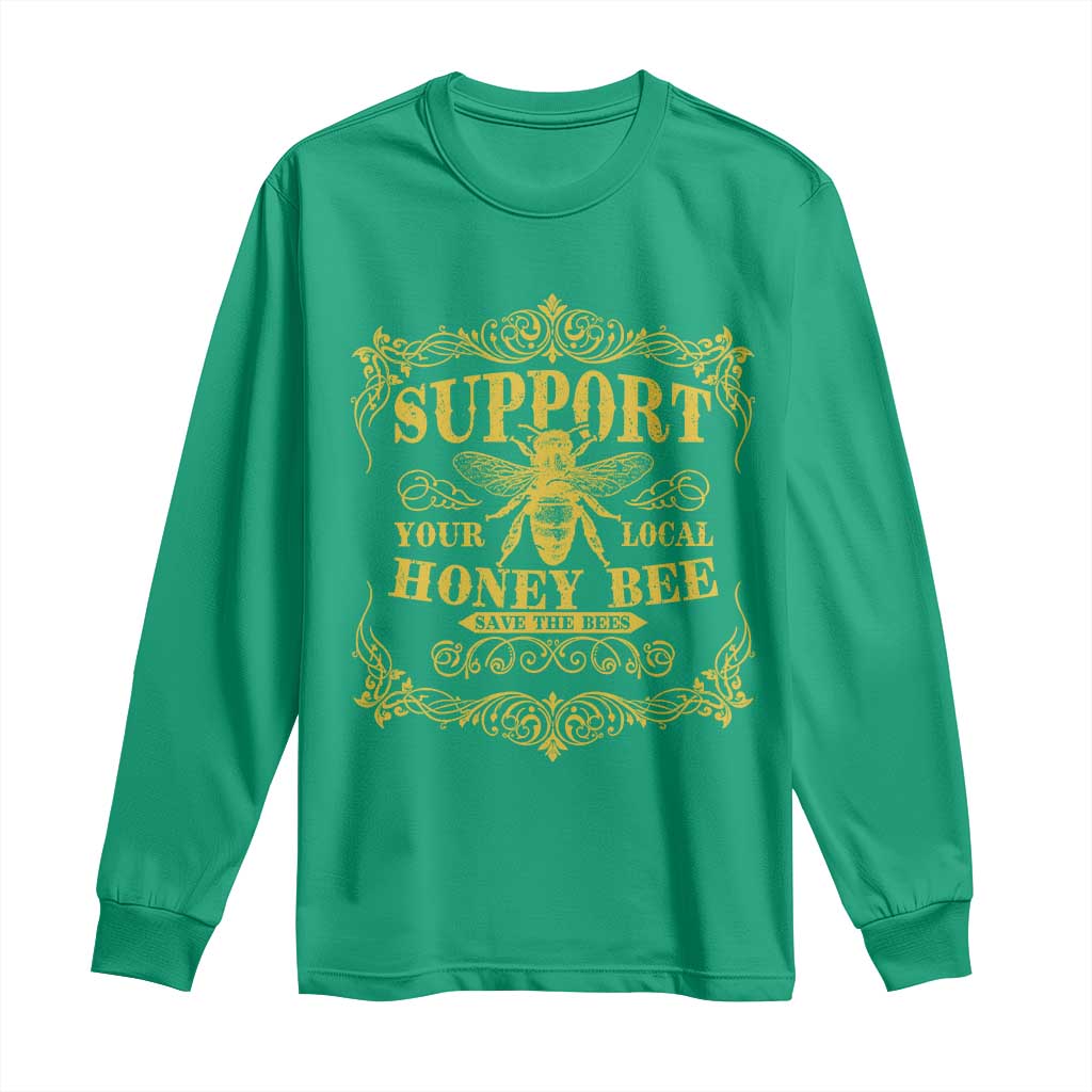 Funny Beekeeping Long Sleeve Shirt Support Your Local Honey Bee Beekeeper