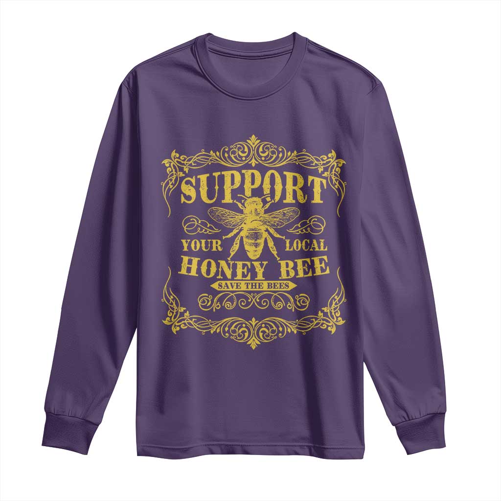 Funny Beekeeping Long Sleeve Shirt Support Your Local Honey Bee Beekeeper