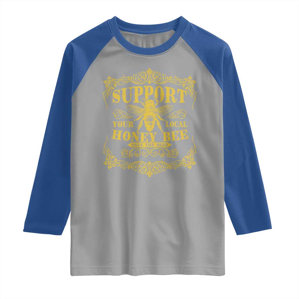 Funny Beekeeping Raglan Shirt Support Your Local Honey Bee Beekeeper