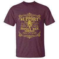 Funny Beekeeping T Shirt Support Your Local Honey Bee Beekeeper