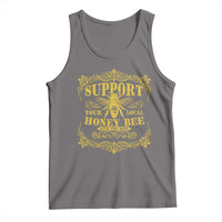 Funny Beekeeping Tank Top Support Your Local Honey Bee Beekeeper