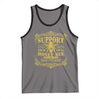 Funny Beekeeping Tank Top Support Your Local Honey Bee Beekeeper