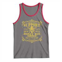 Funny Beekeeping Tank Top Support Your Local Honey Bee Beekeeper