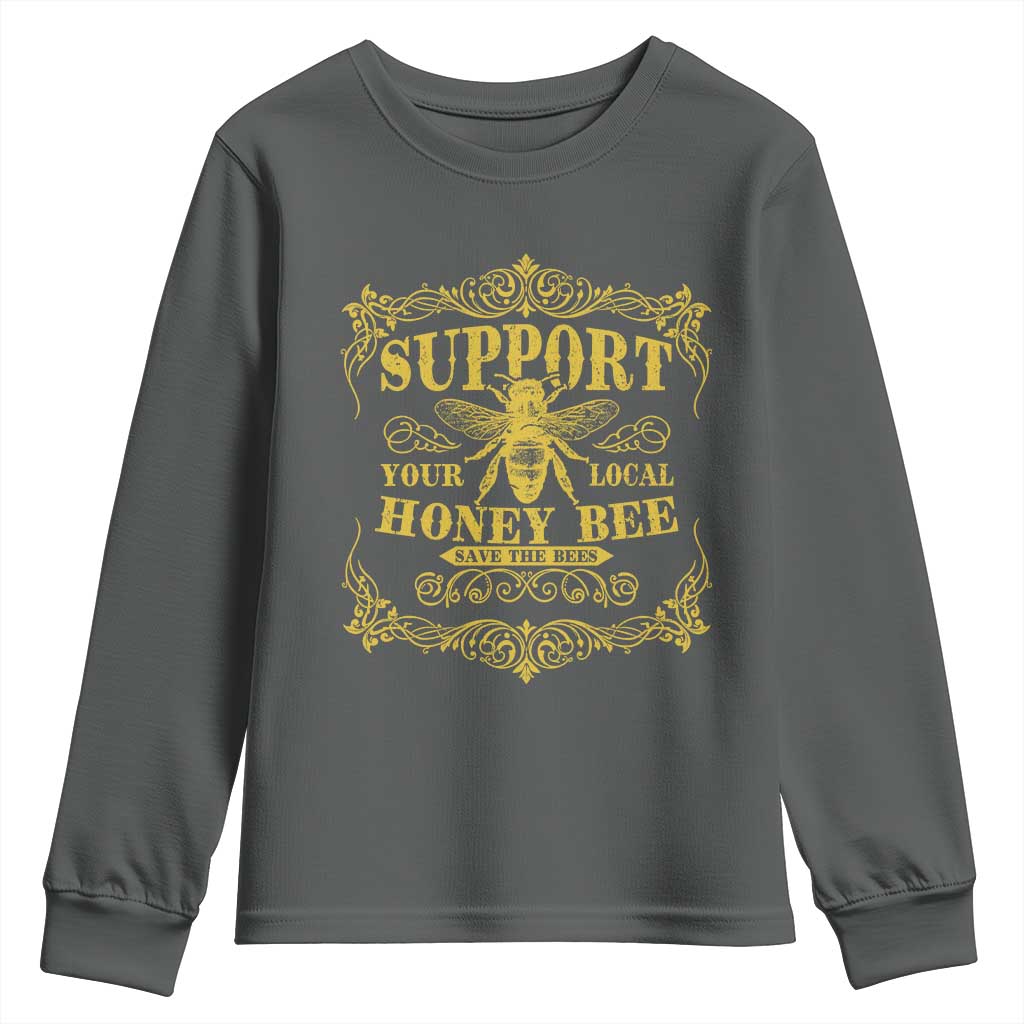 Funny Beekeeping Youth Sweatshirt Support Your Local Honey Bee Beekeeper