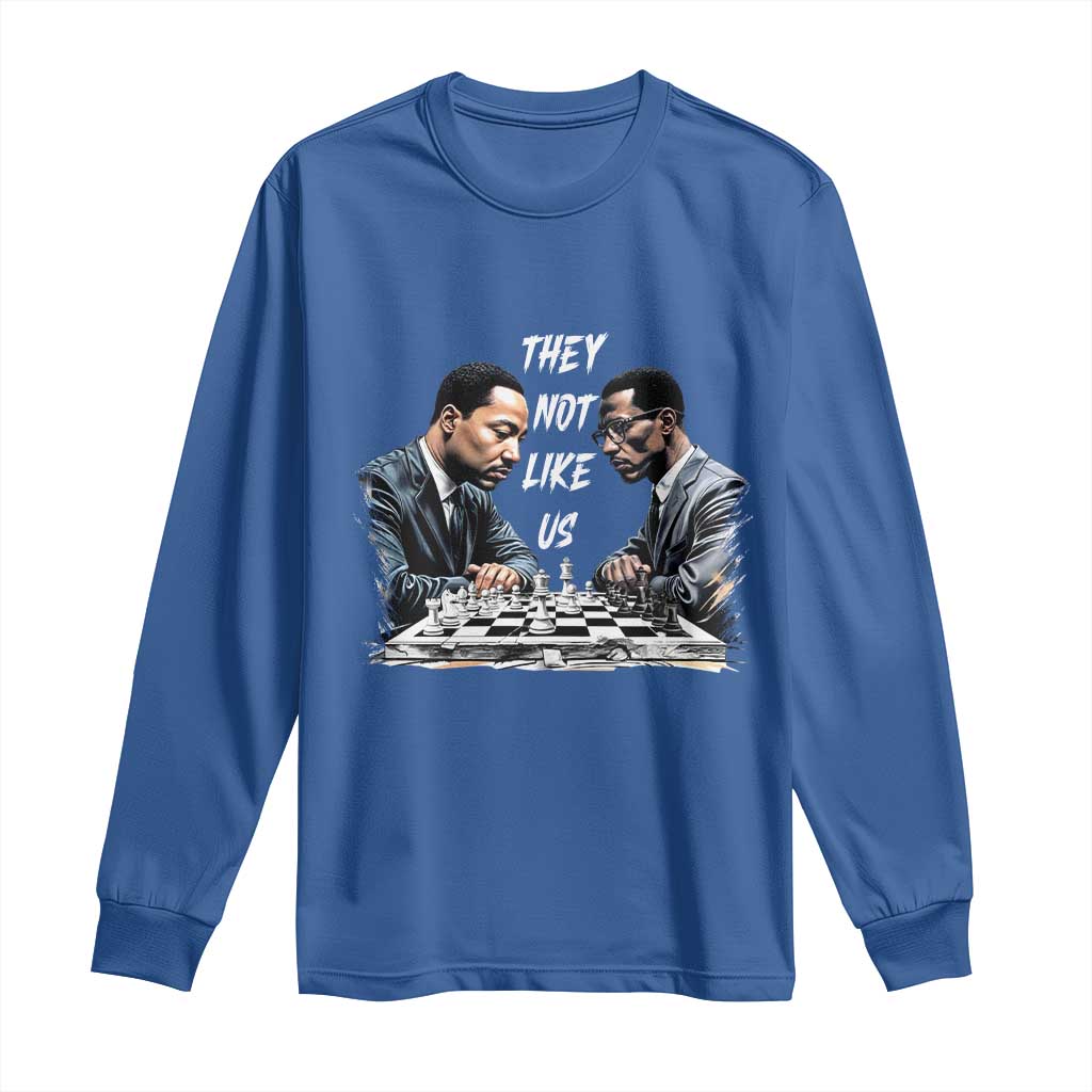 Martin Luther King Malcolm X Long Sleeve Shirt They Not Like Us Black Leaders - Wonder Print Shop