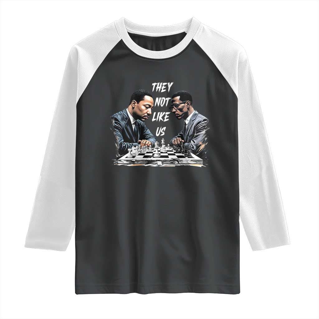 Martin Luther King Malcolm X Raglan Shirt They Not Like Us Black Leaders - Wonder Print Shop