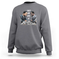Martin Luther King Malcolm X Sweatshirt They Not Like Us Black Leaders - Wonder Print Shop