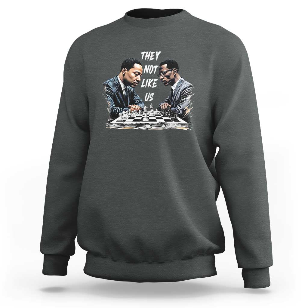Martin Luther King Malcolm X Sweatshirt They Not Like Us Black Leaders - Wonder Print Shop