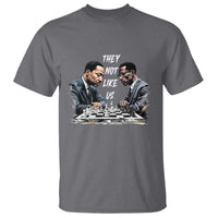 Martin Luther King Malcolm X T Shirt They Not Like Us Black Leaders - Wonder Print Shop