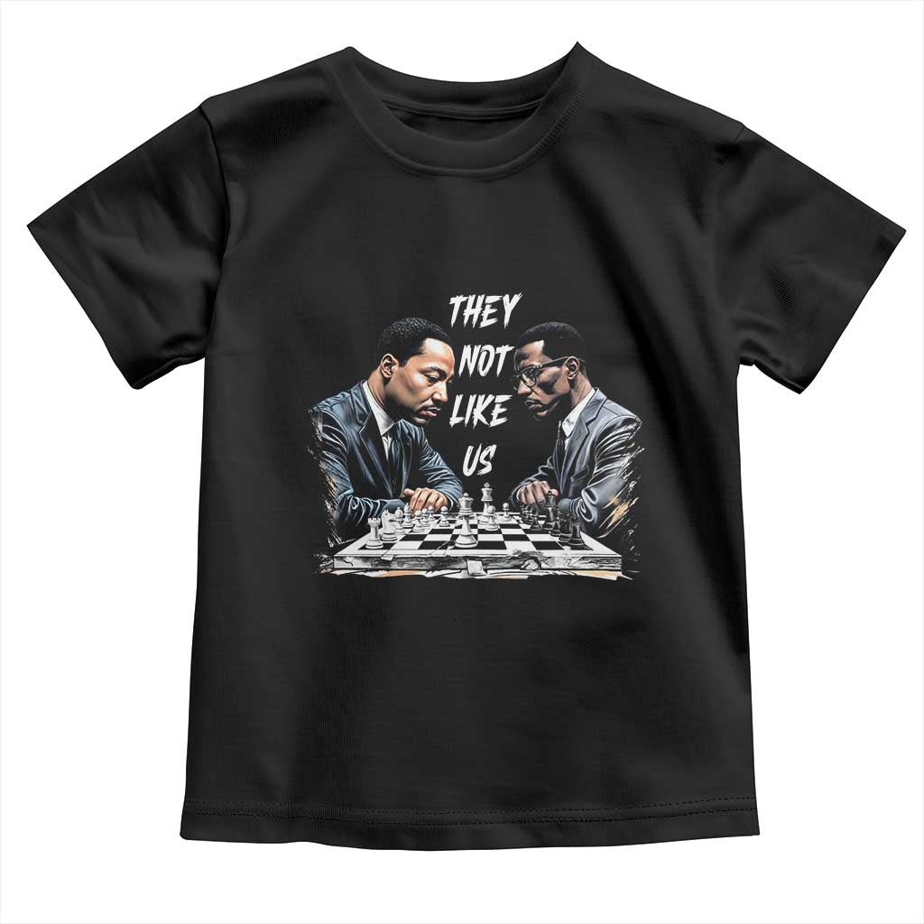 Martin Luther King Malcolm X Toddler T Shirt They Not Like Us Black Leaders - Wonder Print Shop