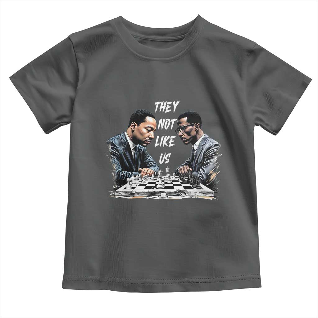 Martin Luther King Malcolm X Toddler T Shirt They Not Like Us Black Leaders - Wonder Print Shop