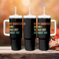 Funny My Daughter And I Talk Shit About You Tumbler With Handle Retro Girl Dad Girl Mom - Wonder Print Shop