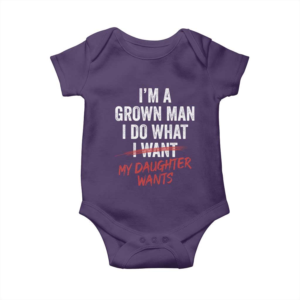 Funny Dad Girl I Am A Grown Man I Do What My Daughter Wants Baby Onesie Fathers Day - Wonder Print Shop