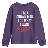 Funny Dad Girl I Am A Grown Man I Do What My Daughter Wants Youth Sweatshirt Fathers Day - Wonder Print Shop