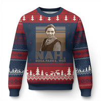 Rosa Parks Quote Ugly Christmas Sweater Nah 1955 Melanin Black History Month
