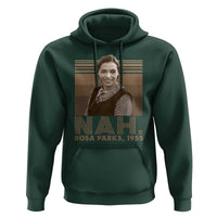 Rosa Parks Quote Hoodie Nah 1955 Melanin Black History Month