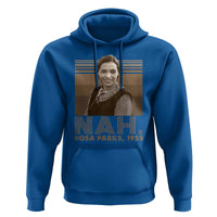 Rosa Parks Quote Hoodie Nah 1955 Melanin Black History Month