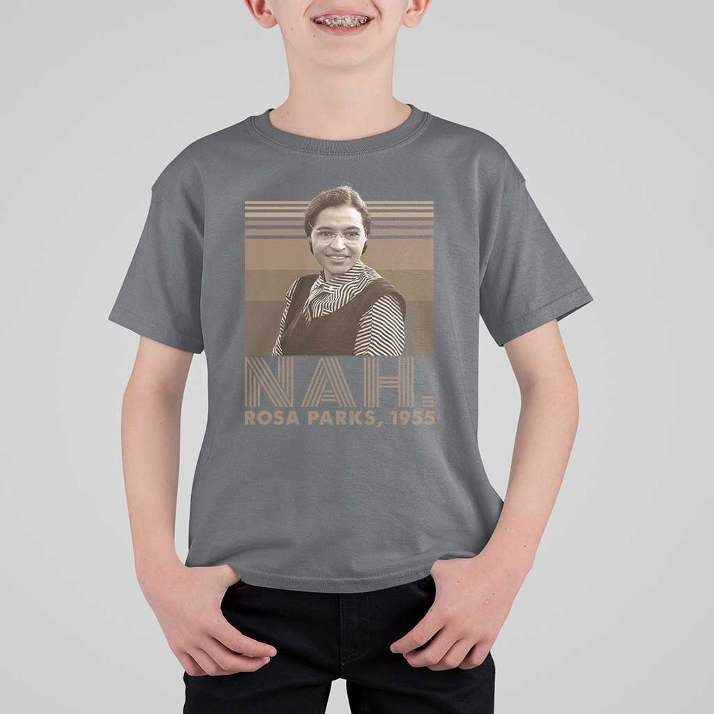 Rosa Parks Quote T Shirt For Kid Nah 1955 Melanin Black History Month