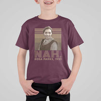 Rosa Parks Quote T Shirt For Kid Nah 1955 Melanin Black History Month