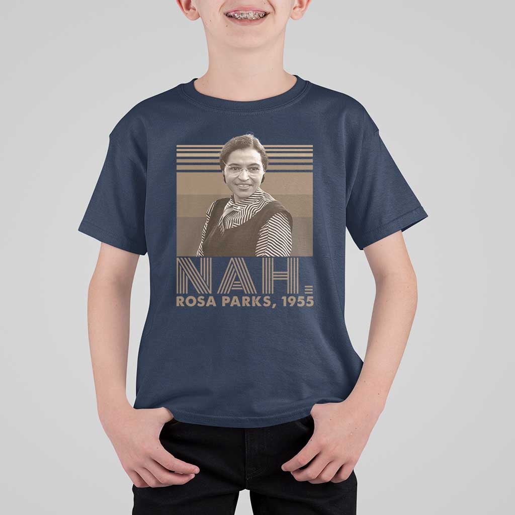 Rosa Parks Quote T Shirt For Kid Nah 1955 Melanin Black History Month