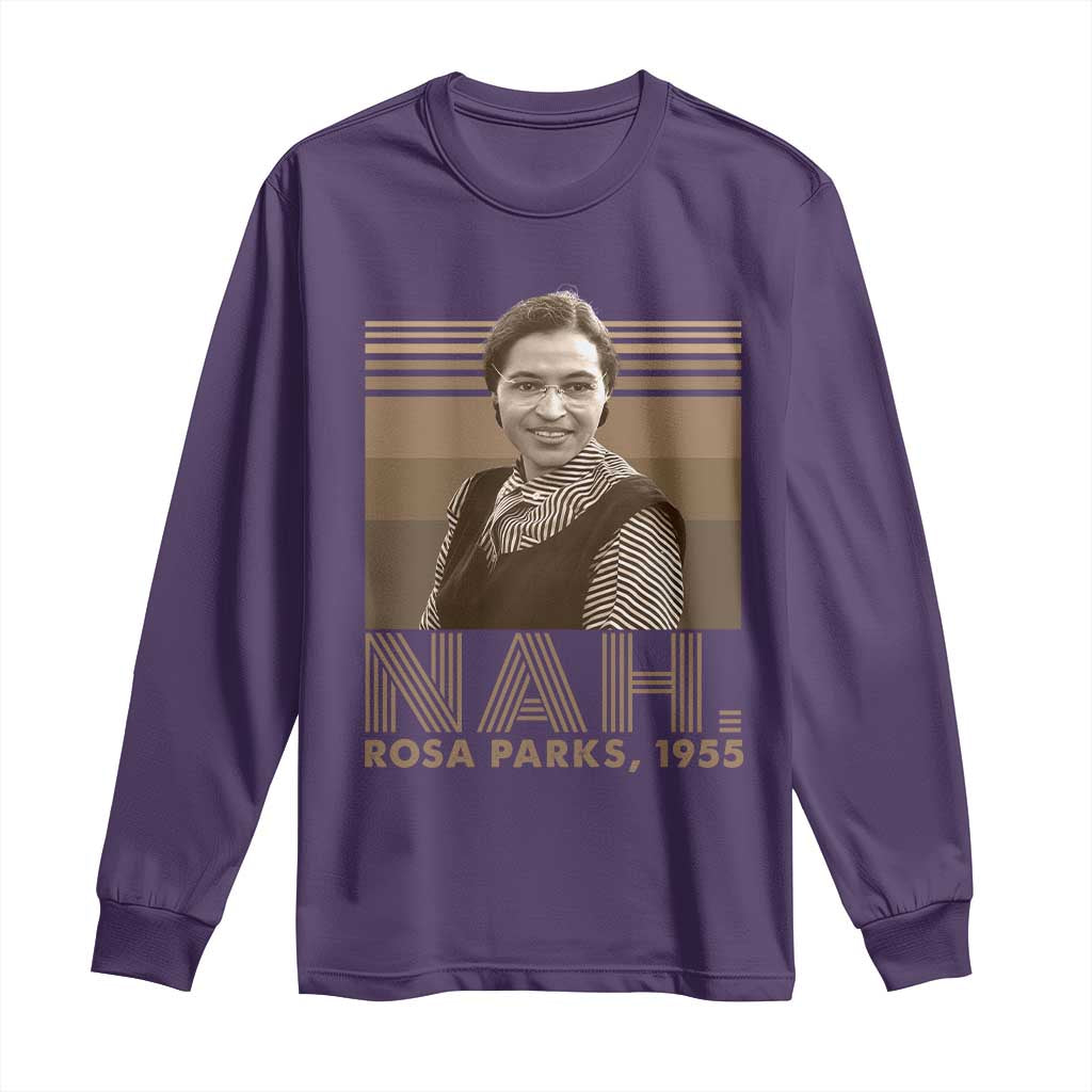 Rosa Parks Quote Long Sleeve Shirt Nah 1955 Melanin Black History Month