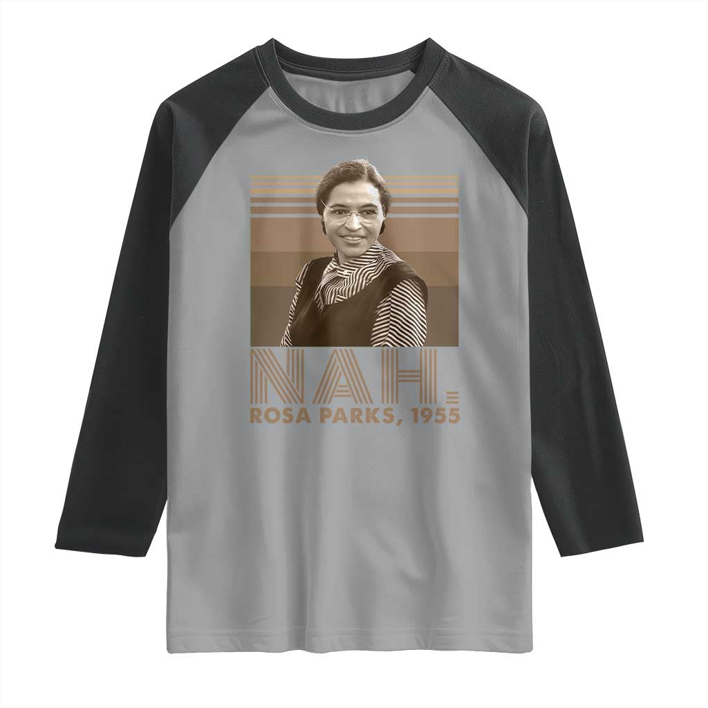 Rosa Parks Quote Raglan Shirt Nah 1955 Melanin Black History Month