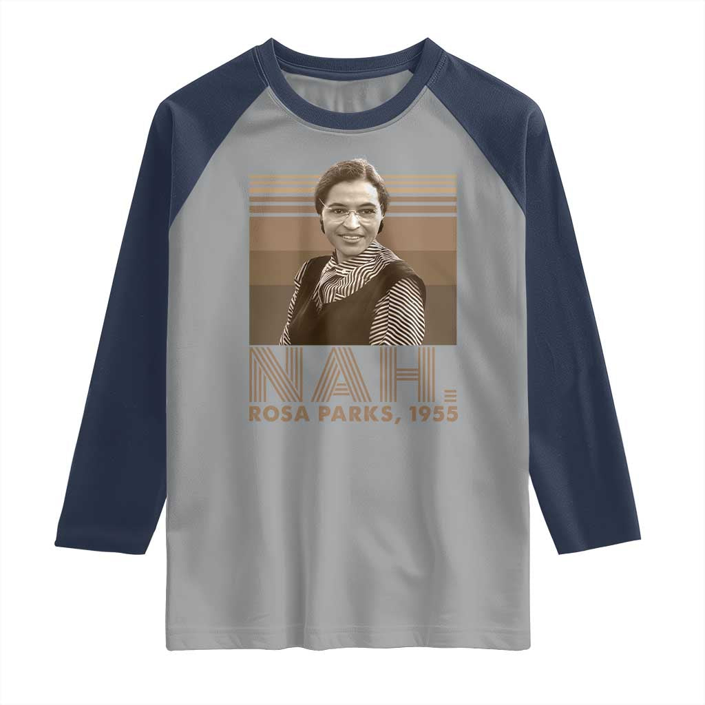 Rosa Parks Quote Raglan Shirt Nah 1955 Melanin Black History Month