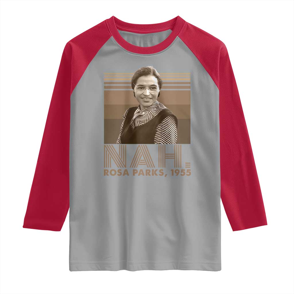 Rosa Parks Quote Raglan Shirt Nah 1955 Melanin Black History Month