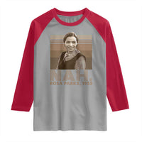 Rosa Parks Quote Raglan Shirt Nah 1955 Melanin Black History Month
