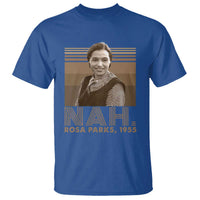 Rosa Parks Quote T Shirt Nah 1955 Melanin Black History Month