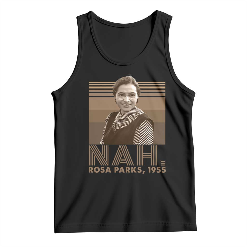 Rosa Parks Quote Tank Top Nah 1955 Melanin Black History Month