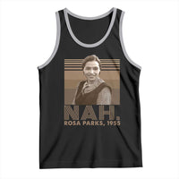 Rosa Parks Quote Tank Top Nah 1955 Melanin Black History Month