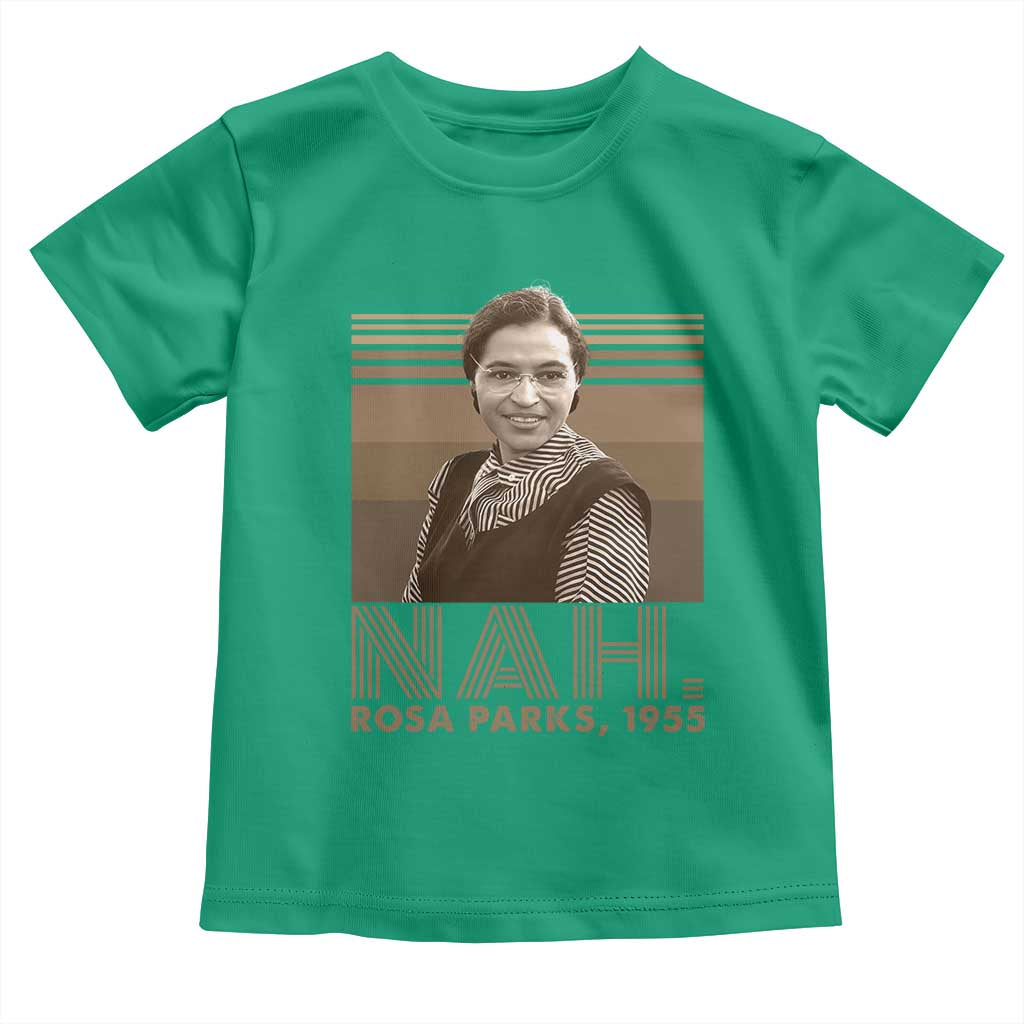 Rosa Parks Quote Toddler T Shirt Nah 1955 Melanin Black History Month